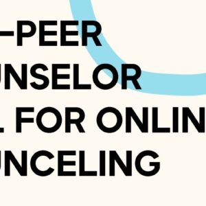 Peer-to-Peer Counselor Manual for Online Consultations